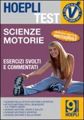 Hoepli test. Esercizi scienze motorie e sportive. 9.Scienze motorie