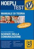 Hoepli test. Manuale di teoria per i test di ammissione all'università. 8.Scienze della comunicazione