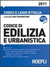 Codice di edilizia e urbanistica 2011. Con aggiornamento online