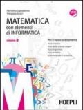 Matematica. Con elementi di informatica. Con espansione online. Per i Licei e gli Ist. magistrali. 2.