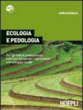 Ecologia e pedologia. Per gli Ist. Professionali per l'agricoltura. Con espansione online