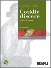 Cotidie discere. Corso di latino. Eserciziario. Per i Licei e gli Ist. magistrali. Con espansione online