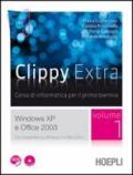 Clippy extra. Windows XP-Office 2003. Per le Scuole superiori. Con espansione online