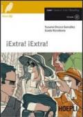 Extra! extra! Con espansione online. Con CD Audio