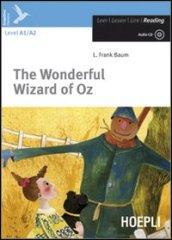 The wonderful wizard of Oz. Livello 1 (A1). Con CD Audio. Con espansione online