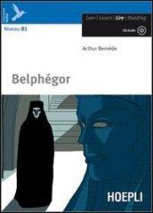 Belphégor. Con espansione online. Con CD Audio