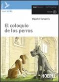 Coloquio de los perros. Con espansione online. Con CD Audio. Per le Scuole superiori (El)