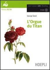 L'orgue du titan. Con espansione online. Con CD Audio