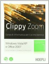 Clippy zoom. Con le basidi VBA per Office 2007. Con espansione online. Per le Scuole superiori. Con CD-ROM