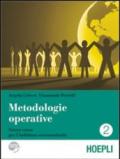 Metodologie operative. Nuovo corso per l'indirizzo sociosanitario. 2.