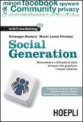 Social generation. Riconoscere e difendersi dalle minacce che popolano i social network