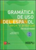 Grammatica de uso del espanol. Livelli C1-C2