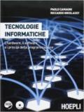 Tecnologie informatiche. Con tecnologie informatiche plus. Linguaggio Pascal. Con espansione online. Per le Scuole superiori. Con CD-ROM