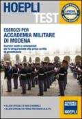 Esercizi per Accademia Militare di Modena. Esercizi svolti e commentati per la preparazione alla prova scritta di preselezione