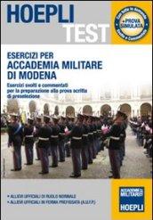 Esercizi per Accademia Militare di Modena. Esercizi svolti e commentati per la preparazione alla prova scritta di preselezione