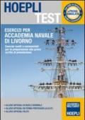 Esercizi per Accademia Navale di Livorno. Esercizi svolti e commentati per la preparazione alla prova scritta di preselezione