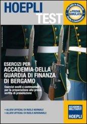 Esercizi per Accademia della Guardia di Finanza di Bergamo. Esercizi svolti e commentati per la preparazione alla prova scritta di preselezione