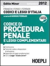 Codice di procedura penale e leggi complementari. Ediz. minore