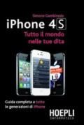 IPhone 4S. Tutto il mondo nelle tue dita