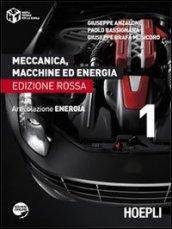 Meccanica, macchine ed energia. Articolazione energia. Ediz. rossa vol.1