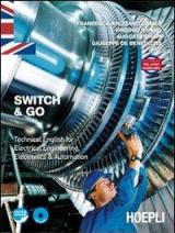 Switch & Go. Technical english for electrical engineering, electronics & automation