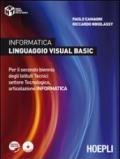 Informatica linguaggio visula basic. Per il biennio degli Istituti tecnici. Con CD-ROM