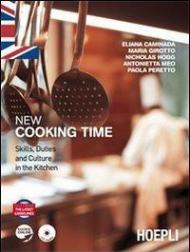 New cooking time. Per le Scuole superiori. Con CD Audio