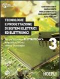 Tecnologie e progettazione di sistemi elettrici ed elettronici. Con espansione online. Per gli Ist. tecnici industriali vol.3