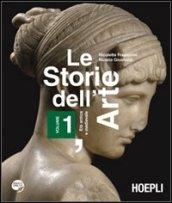 Le storie dell'arte. Con espansione online. Per le Scuole superiori vol.1