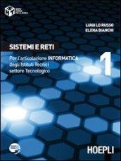 Sistemi e reti. Con espansione online. Per gli Ist. tecnici industriali. 1.