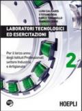 Laboratori tecnologici ed esercitazioni. Per gli Ist. professionali per l'industria e l'artigianato. Con espansione online vol.2