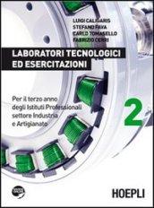 Laboratori tecnologici ed esercitazioni. Per gli Ist. professionali per l'industria e l'artigianato. Con espansione online vol.2