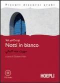 Notti in bianco. Con CD Audio