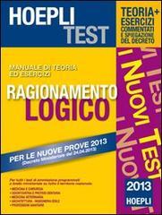 Hoepli Test. Manuale di teoria ed esercizi. Ragionamento logico