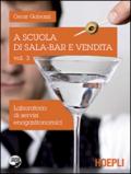 A scuola di sala-bar e vendita. Con espansione online. Per gli Ist. professionali. Vol. 3