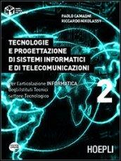 Tecnologie e progettazione di sistemi informatici e di telecomunicazioni. Con espansione online. Per gli Ist. tecnici industriali. 2.