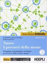 Nuovo i percorsi della mente. Per la 5ª classe del Liceo. Con espansione online