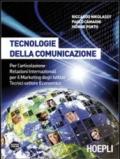 Tecnologie della comunicazione. Con CD-ROM. Con espansione online