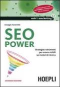 SEO power. Strategie e strumenti per essere visibili sui motori di ricerca