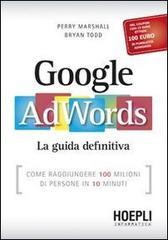 Google AdWords. La guida definitiva