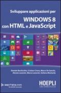 Sviluppare applicazioni per Windows 8 con HTML e Javascript