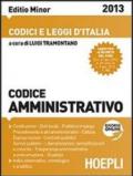 Codice amministrativo 2013. Ediz. minore