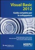 Visual basic 2012. Guida completa per lo sviluppatore