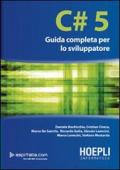 C# 5. Guida completa per lo sviluppatore