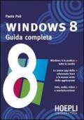 Windows 8. Guida completa