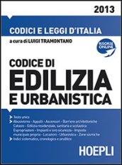 Codice dell'edilizia e dell'urbanistica 2013