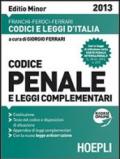Codice penale e leggi complementari 2013. Ediz. minore