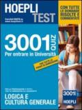 Hoepli test. 3001 Quiz per la preparazione a tutti i test di ammissione. Logica e cultura generale