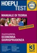 Hoepli test. Manuale di teoria per i test di ammissione all'università. 3.Economia, giurisprudenza