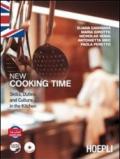 New cooking time. Skills, duties and culture in the kitchen. Con espansione online. Con CD Audio. Per gli Ist. professionali